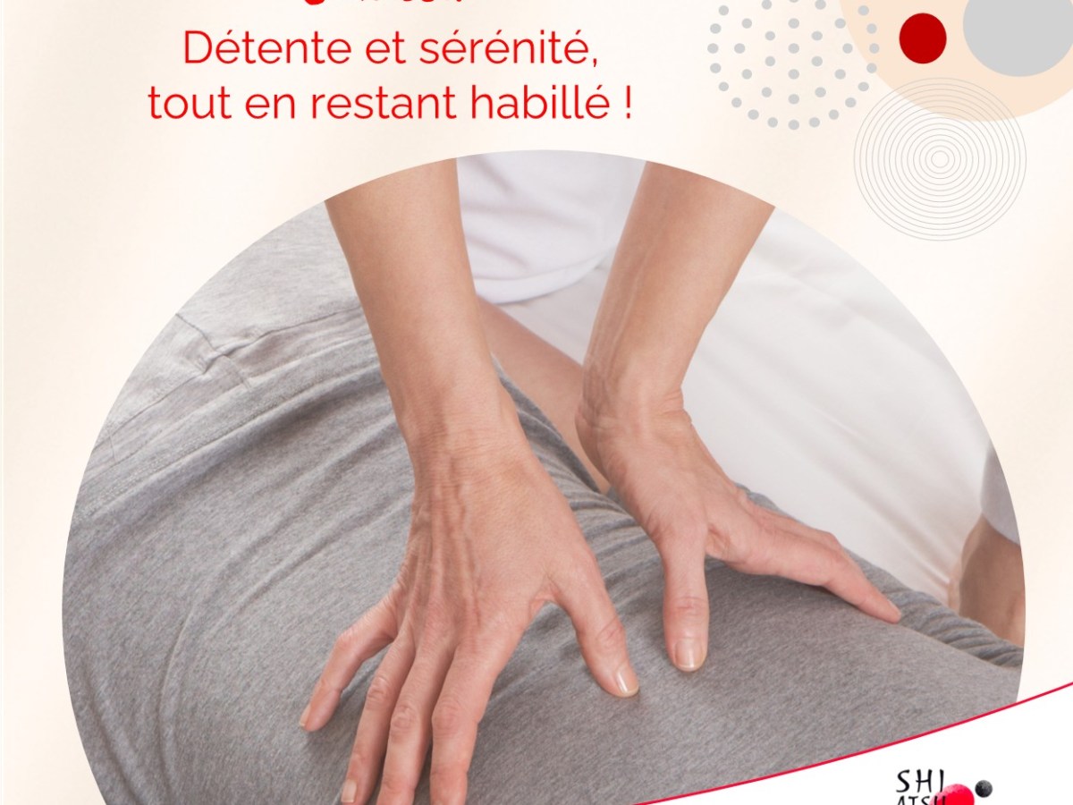 Le shiatsu se reçoit&nbsp;habillé
